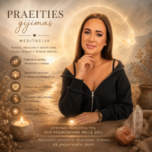 Praeities gyjimo meditacija