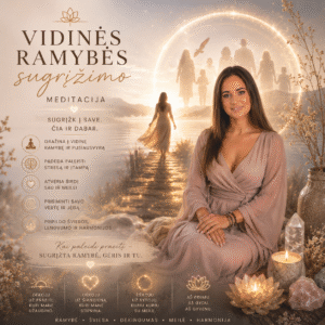 Vidinės ramybės sugrįžimo meditacija